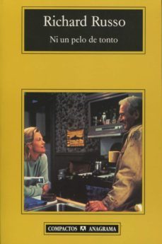 ni un pelo de tonto-richard russo-9788433967282