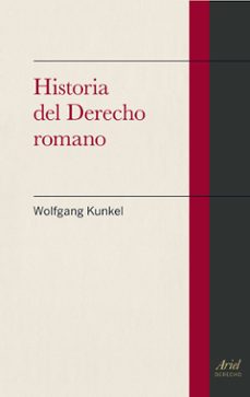 historia del derecho romano-wolfgang kunkel-9788434401082