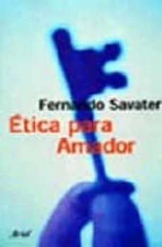 etica para amador (2ª ed.)-fernando savater-9788434411982