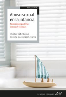 abuso sexual en la infancia: nuevas perspectivas clinicas y forenses-9788434433182