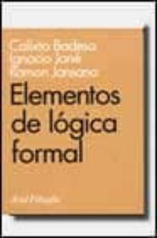 elementos de logica formal-calixto badesa cortes-ignacio jane palau-9788434487482