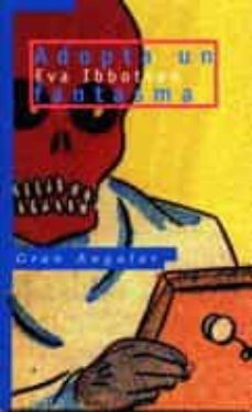 adopta un fantasma-eva ibbotson-9788434856882