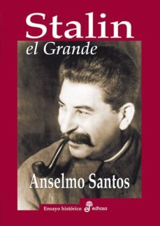 stalin, el grande-anselmo santos-9788435025782