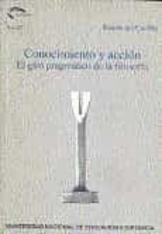 conocimiento y accion: el giro pragmatico de la filosofia (36087a a01)-ramon jose del castillo ramos-9788436232882