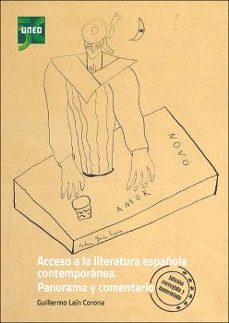 acceso a la literatura española contemporanea. panorama y comentario. edicion corregida y aumentada-guillermo lain corona-9788436278682