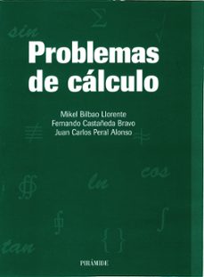 problemas de calculo-mikel bilbao llorente-9788436812282