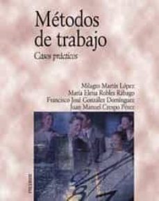 metodos de trabajo: casos practicos-elena robles rabago-milagro martin lopez-9788436816082