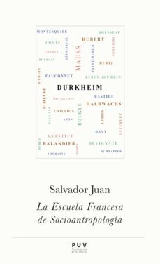 la escuela francesa de socioantropologia (ebook)-salvador juan-9788437093482