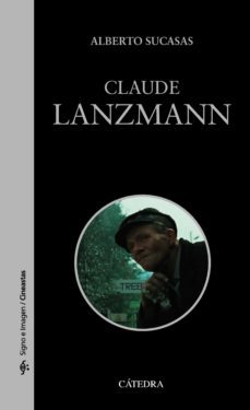 claude lanzmann (ebook)-alberto sucasas-9788437644882