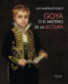 goya o el misterio de la lectura (ebook)-luis martin-estudillo-9788437645582