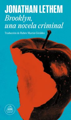 brooklyn, una novela criminal-jonathan lethem-9788439745082