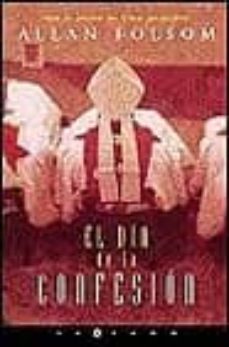 el dia de la confesion-allan folsom-9788440693082