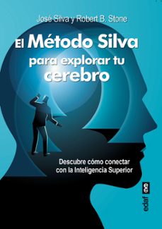 el metodo silva para explorar tu cerebro-jose silva-9788441443082