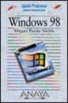 windows 98 (guias practicas) (incluye 1 cd-rom)-miguel pardo niebla-9788441504882