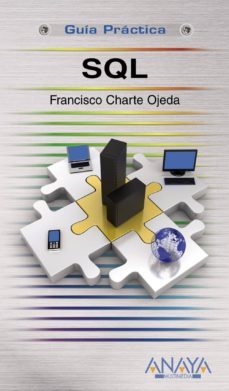 sql (guia practica)-francisco charte ojeda-9788441526082