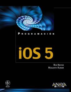 ios 5 (programacion)-rob napier-mugunth kumar-9788441531482