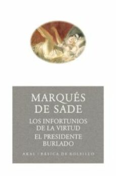 los infortunios de la virtud; el presidente burlado-9788446021582