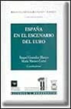españa en el escenario del euro-raquel gonzalez blanco-maria maesso corral-9788447015382