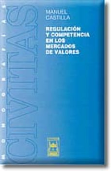 regulacion y competencia en los mercados de valores-9788447016082