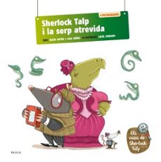 sherlock talp i la serp atrevida-lola nuñez-rocio anton-9788447954582