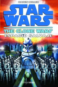 the clone wars: espacio salvaje-9788448044282