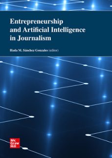 entrepreneurship and ai in journalism-hada m. sanchez gonzales-9788448648282