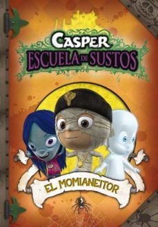 casper: el momianeitor (escuela de sustos)-9788448831882