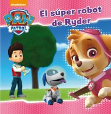 el super robot de ryder (paw patrol. primeras lecturas 5)-9788448846282