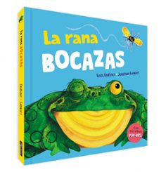 la rana bocazas. un libro pop-up-keith faulkner-9788448861582