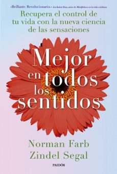 mejor en todos los sentidos-zindel segal-norman farb-9788449342882