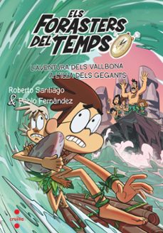 els forasters del temps 14: l aventura dels vallbona a l illa dels gegants-roberto santiago-pablo fernandez-9788466150682