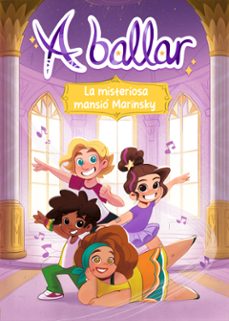 a ballar 1. la fabulosa mansio marinski-maria menendez-ponte-9788466157582