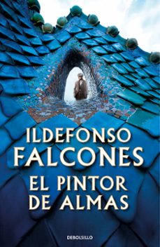 el pintor de almas-ildefonso falcones-9788466354882
