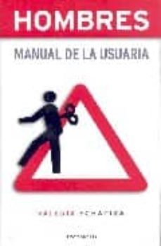 hombres:manual de la usuaria-valeria schapira-9788466629782