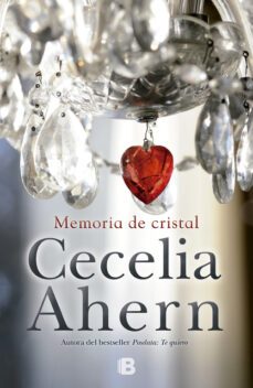 memoria de cristal-cecelia ahern-9788466660082