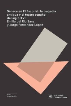 seneca en el escorial-9788466935982
