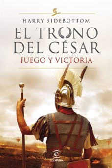serie el trono del cesar. fuego y victoria-harry sidebottom-9788467060782