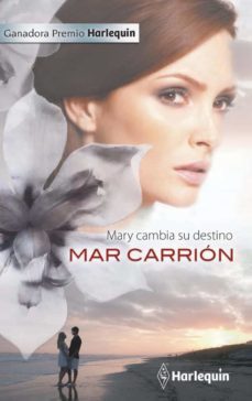 mary cambia su destino (ebook)-mar carrion-9788467199482