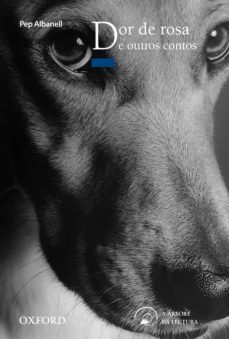 arbol lectura juvenil+ 14 unha dor de rosa (gallego)-9788467356182