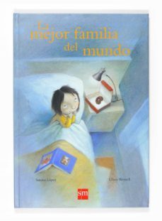 la mejor familia del mundo-susana lopez-9788467526882