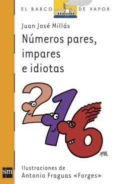 numeros pares, impares e idiotas-juan jose millas-9788467534382