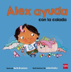 alex ayuda con la colada-beth bracken-9788467569582