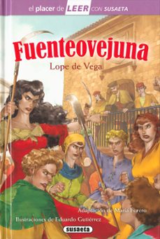 fuenteovejuna (placer de leer)-lope de vega-maria forero-9788467776782