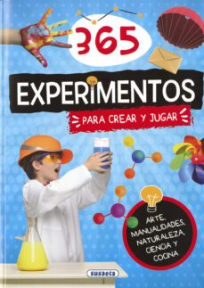 365 experimentos para crear y jugar-9788467796582