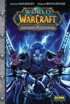 world warcraft: el caballero de la muerte-dan jolley-rocio zucchi-9788467901382