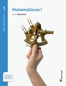 matematicas ccnn 1º bachillerato serie resuelve saber hacer ed. 2015-9788468033082