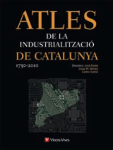 atles de la industrialitzacio a catalunya-9788468207582