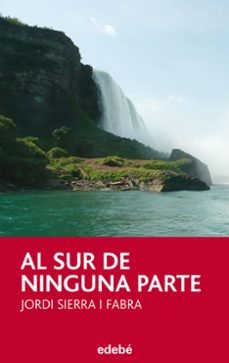 al sur de ninguna parte (ebook)-jordi sierra i fabra-9788468319582