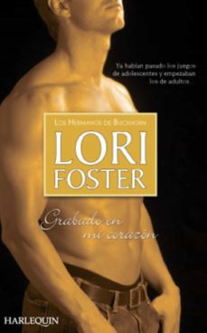 grabado en mi corazón-lori foster-9788468719382