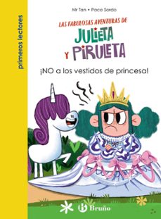 julieta y piruleta 1: ¡no a los vestidos de princesa!-9788469669082